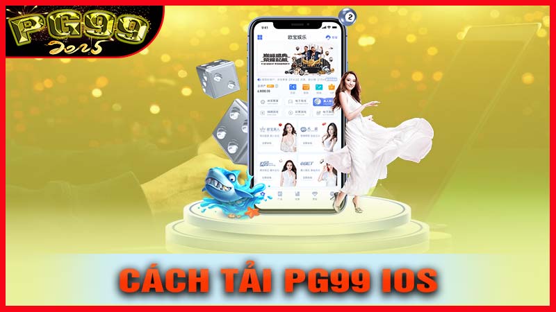 Hướng dẫn cách tải pg99 về điện thoại iOS