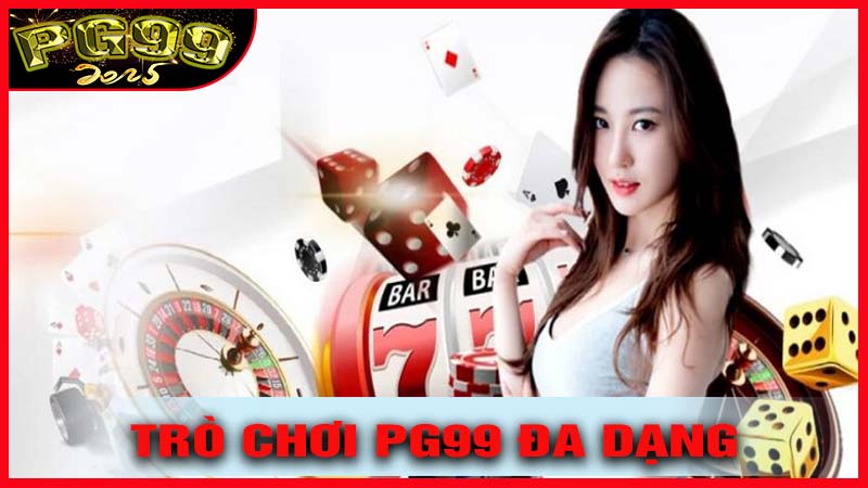 Trò Chơi PG99 Đa Dạng